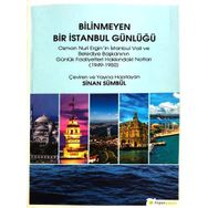 Bilinmeyen Bir İstanbul Günlüğü - Sinan Sümbül