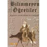 BILINMEYEN ÖĞRETİLER - LAO TZU