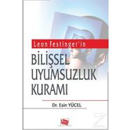 Bilişsel Uyumsuzluk Kuramı - Esin Yücel