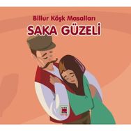 Billur Köşk Masalları Elips Kitapları Saka Güzeli