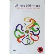 Bilmece Bildirmece Türk Bilmecelerinden Seçmeler - Ahmet Özalp