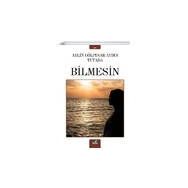 Bilmesin - Aylin Gölpınar - Aydın Tutada