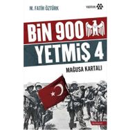 Bin 900 Yetmiş 4 - Mağusa Kartalı - M. Fatih Öztürk