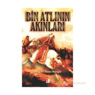BIN ATLININ AKINLARI - İSMET MIROĞLU