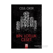 Bin Lotluk Ceset - Celil Oker