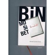 BIN MUSIBET - BIR NASIHAT - AHMET LEVENT ÖNER