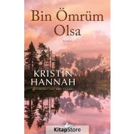 Bin Ömrüm Olsa - Kristin Hannah