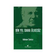 Bin Yıl Daha Ülkesiz - Adnan Satıcı