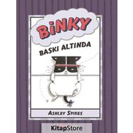 Binky Baskı Altında - Ashley Spires