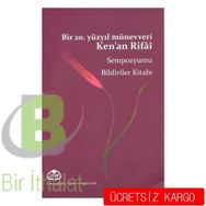 Bir 20. Yüzyıl Münevveri Ken’an Rifai - Fulya Bayraktar