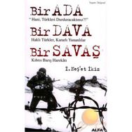 BIR ADA BIR DAVA BIR SAVAŞ KIBRIS BARIŞ HAREKÂTI - İ. NEŞET İKİZ