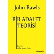 Bir Adalet Teorisi - John Rawls
