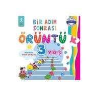 Bir Adım Sonrası Örüntü 3 Yaş - Bahar Sarıkaya