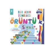 Bir Adım Sonrası Örüntü 5 Yaş - Bahar Sarıkaya