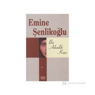 BIR ADIMLIK KOŞU - EMINE ÖZKAN ŞENLİKOĞLU