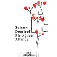 Bir Ağacın Altında - Selçuk Demirel
