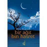 Bir Ağıt Bin Hasret - Musa Doğruer