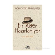 Bir Aktör Hazırlanıyor - Konstantin Stanislavski