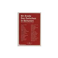 Bir Arada Das Zwischen In Between İş Bankası Kültür Yayınları