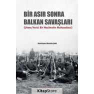 Bir Asır Sonra Balkan Savaşları - Cedit Neşriyat