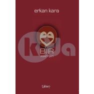 Bir Aşkın Şiiri - Erkan Kara