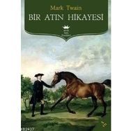 Bir Atın Hikayesi - Mark Twain