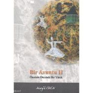BIR AVUNTU 2 ÖTESİNİN ÖTESİNDE BIR YÜREK - NURGÜL EREN