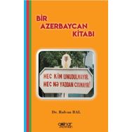 Bir Azerbaycan Kitabı - Rıdvan Bal
