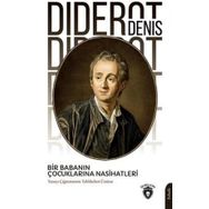 Bir Babanın Çocuklarına Nasihatleri - Denis Diderot