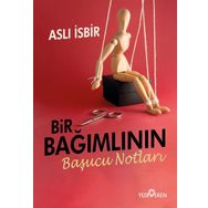 Bir Bağımlının Başucu Notları Yediveren Yayınları