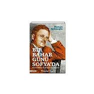 Bir Bahar Günü Sofya’da - Numan Aydınoğlu