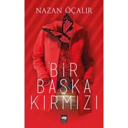 Bir Başka Kırmızı - Nazan Öçalır