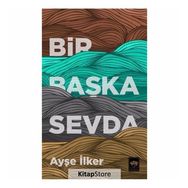Bir Başka Sevda - Ayşe İlker