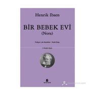 BIR BEBEK EVI (NORA) - HENRIK IBSEN