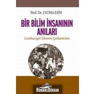 Bir Bilim İnsanının Anıları - Fatma Esin