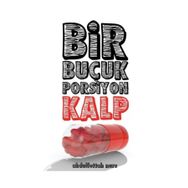 Bir Buçuk Porsiyon Kalp - Abdulfettah Nurs