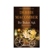 Bir Buket Aşk - Debbie Macomber