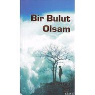 BIR BULUT OLSAM - İBRAHİM TERZİOĞLU