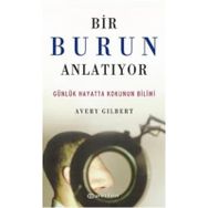 BIR BURUN ANLATIYOR - AVERRY GILBERT