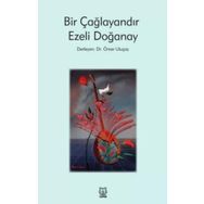 Bir Çağlayandır - Ezeli Doğanay