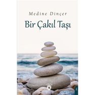 Bir Çakıl Taşı - Medine Dinçer
