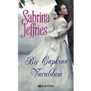 BIR ÇAPKINA VURULDUM - SABRINA JEFFRIES