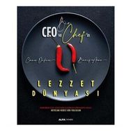 Bir Ceo ve Chef'in Lezzet Dünyası - Caner Dikici