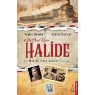 Bir Cesur Kadın Halide - Yeşim Demir