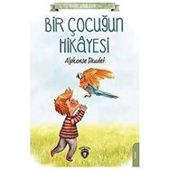 Bir Çocuğun Hikayesi - Alphonse Daudet