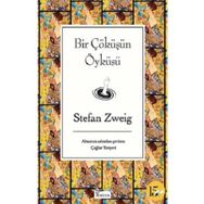 Bir Çöküşün Öyküsü - Stefan Zweig