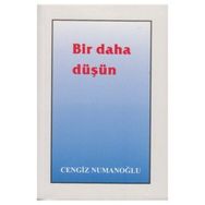 Bir Daha Düşün - Cengiz Numanoğlu