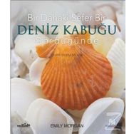Bir Dahaki Sefer Bir Deniz Kabuğu Gördüğünde - Emily Morgan