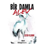Bir Damla Alev / Üstün Yıldırım / Gece Kitaplığı
