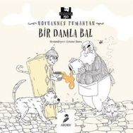 Bir Damla Bal - Hovhannes Tumanyan